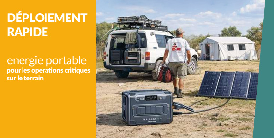 Electrifiez vos missions humanitaires partout, même en site isolé du réseau